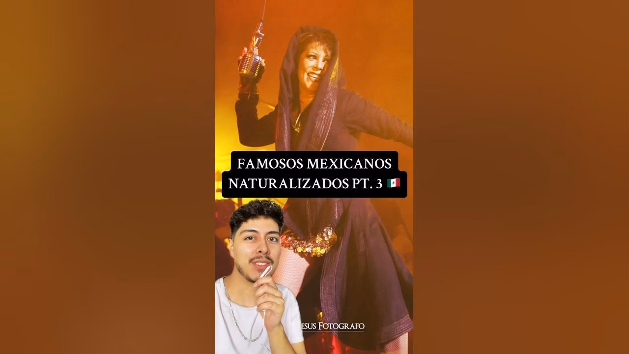 ¿Quién es la persona mexicana más famosa del mundo?