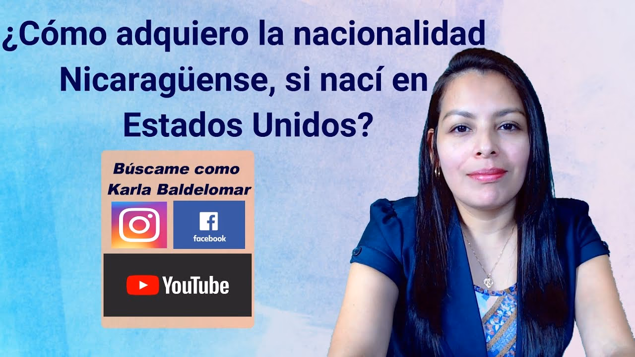¿Cómo obtener doble nacionalidad en Nicaragua?