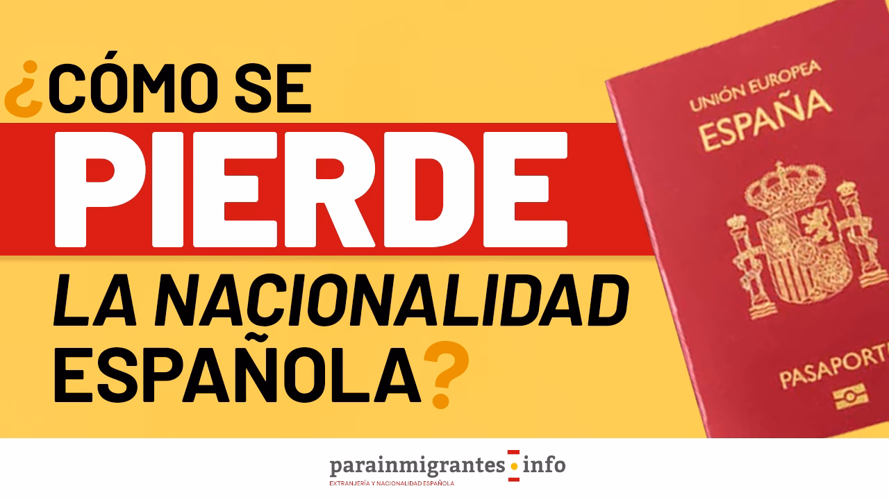 ¿Cuánto tiempo puedo estar fuera de España y no perder la nacionalidad?