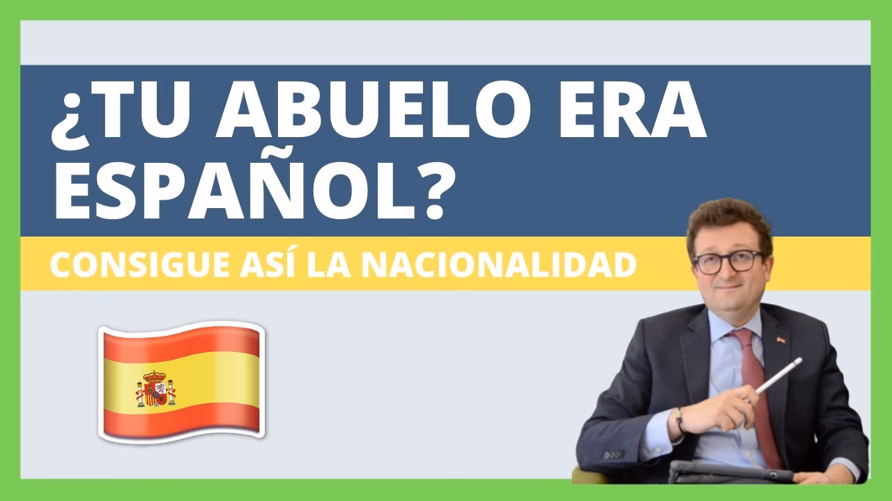 ¿Cómo obtener la nacionalidad española por abuelos?