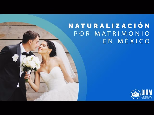 ¿Cuánto tiempo tienes que estar casado para tener nacionalidad mexicana?